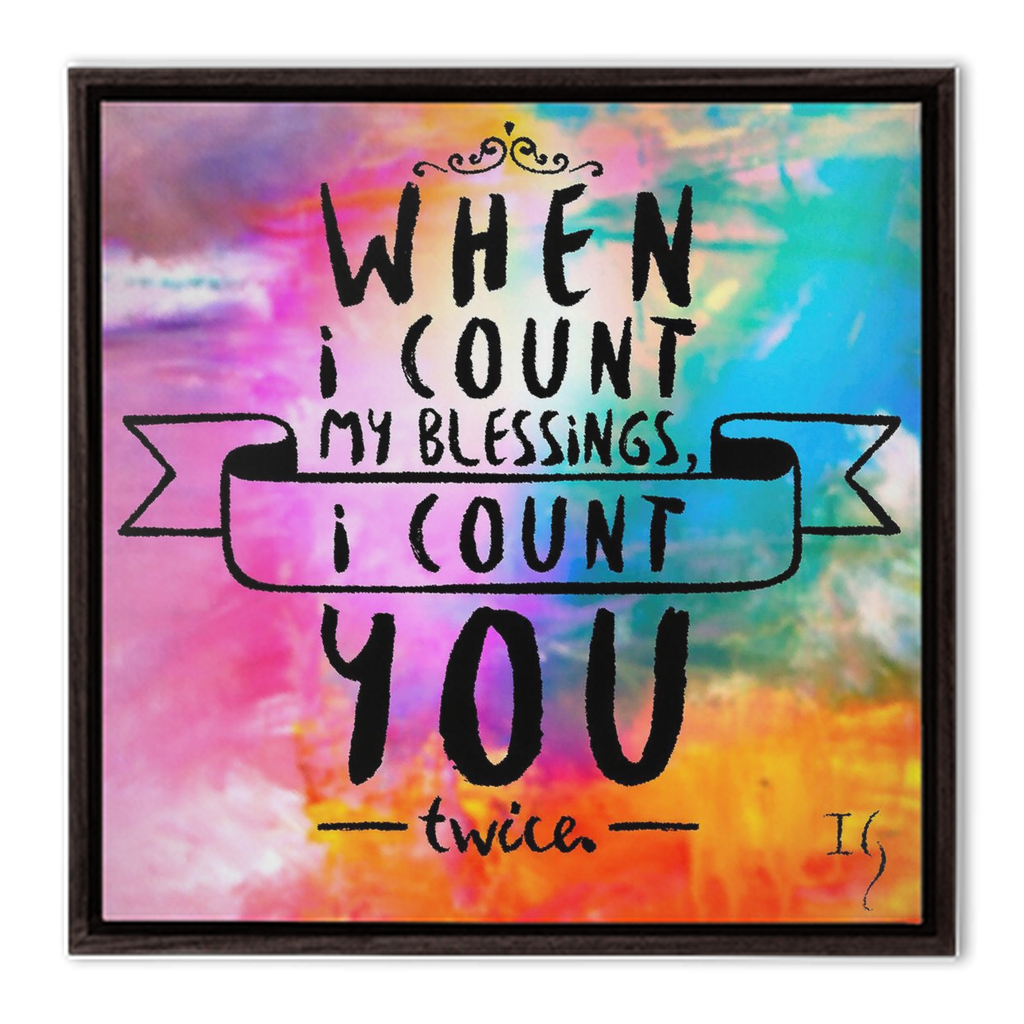When I Count My Blessings I Count You Twice - Scripture Art by Ivan Guaderrama